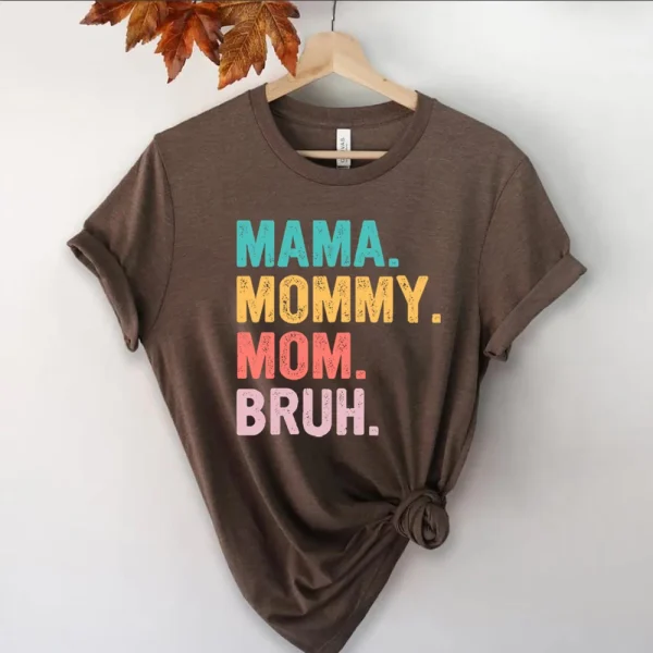 Mama Mommy Mom Bruh T Shirt Mom Shirt Mama Life Shirts Mother's Day T-shirt Women Summer Trendy Short Sleeve Casual Tops - Image 18