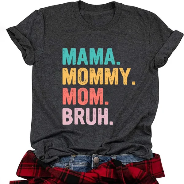 Mama Mommy Mom Bruh T Shirt Mom Shirt Mama Life Shirts Mother's Day T-shirt Women Summer Trendy Short Sleeve Casual Tops - Image 8