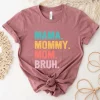 Mama Mommy Mom Bruh T Shirt Mom Shirt Mama Life Shirts Mother's Day T-shirt Women Summer Trendy Short Sleeve Casual Tops - Image 13